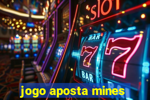 jogo aposta mines