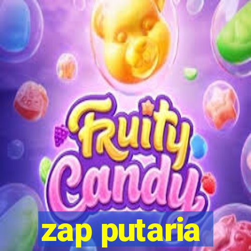 zap putaria