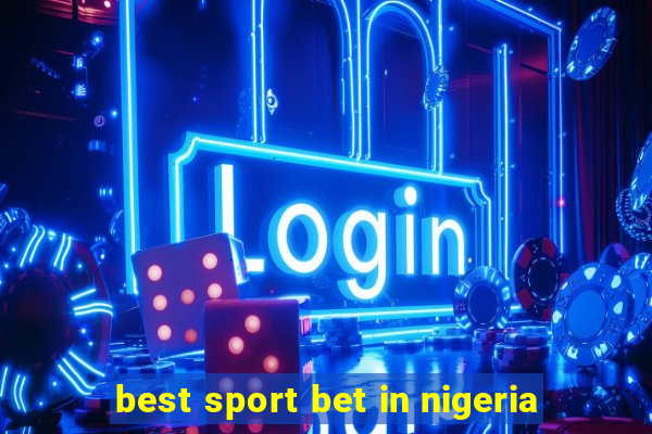 best sport bet in nigeria