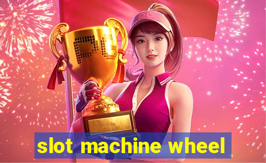 slot machine wheel