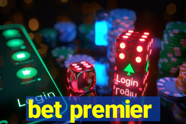 bet premier