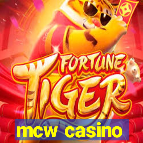 mcw casino