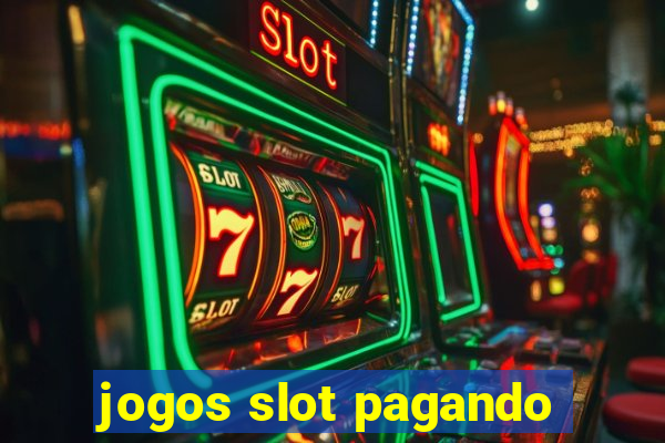 jogos slot pagando