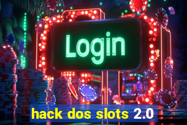 hack dos slots 2.0