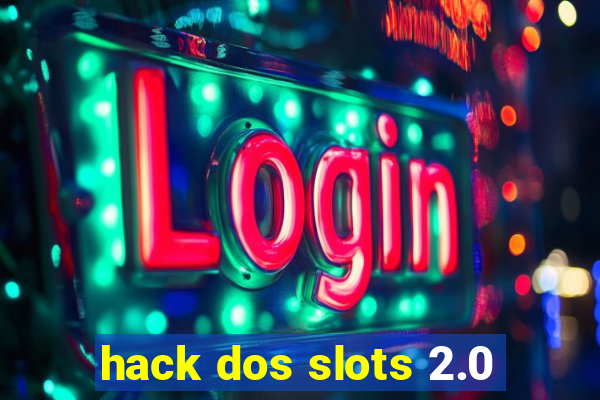 hack dos slots 2.0