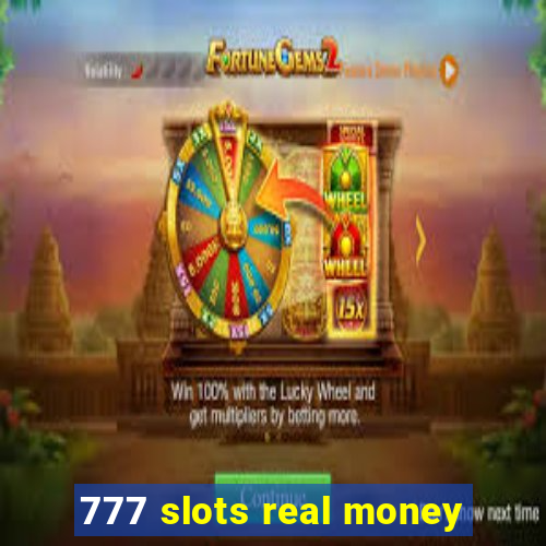 777 slots real money