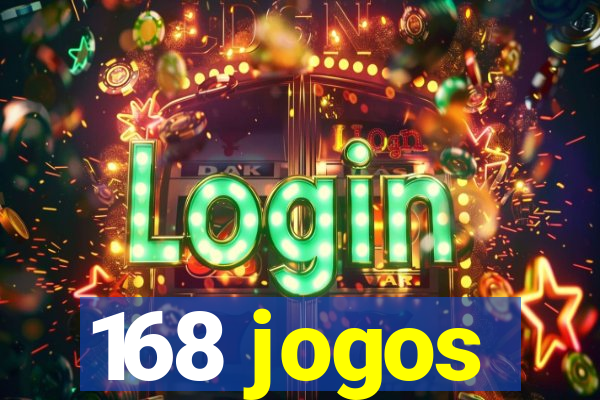 168 jogos