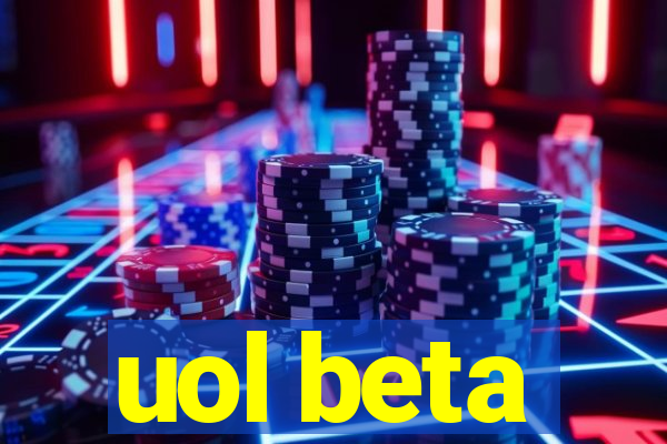 uol beta