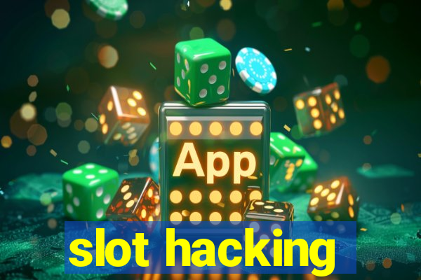 slot hacking