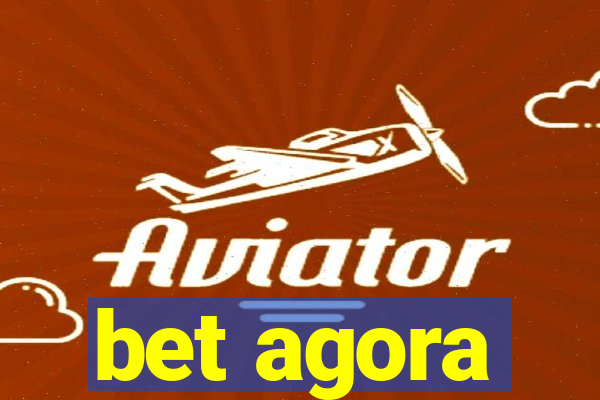 bet agora