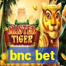 bnc bet