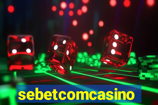 sebetcomcasino