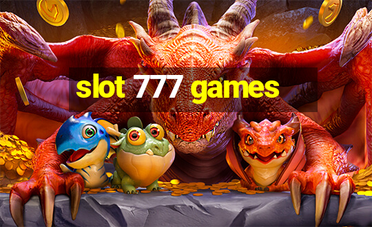 slot 777 games