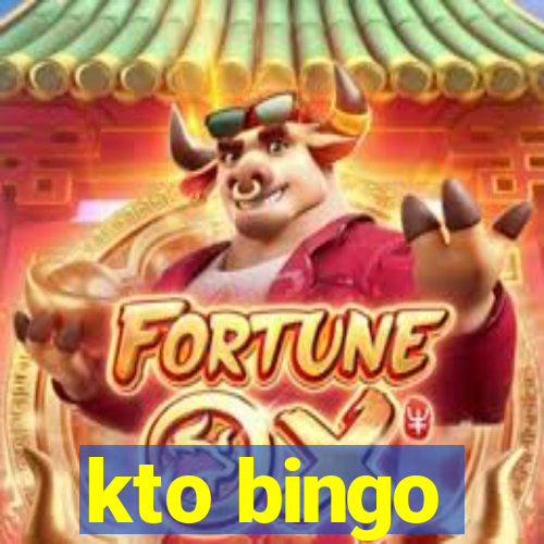 kto bingo