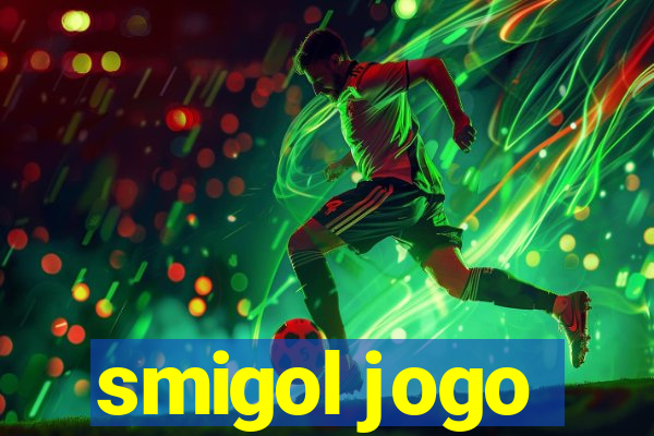 smigol jogo