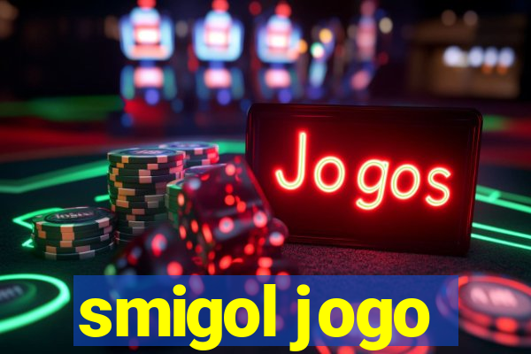 smigol jogo