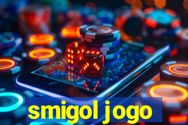 smigol jogo