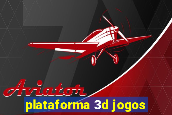 plataforma 3d jogos