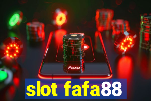 slot fafa88