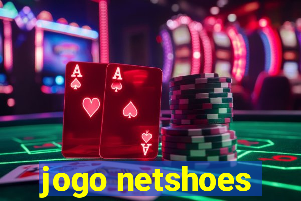 jogo netshoes