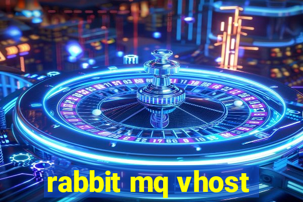 rabbit mq vhost