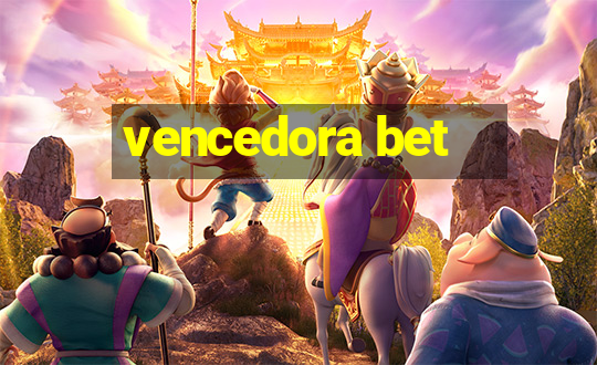 vencedora bet