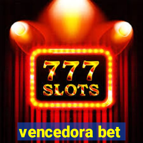 vencedora bet