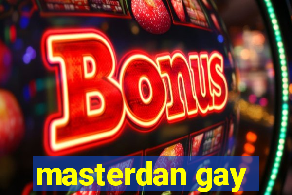 masterdan gay