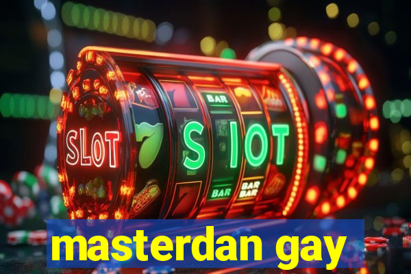 masterdan gay