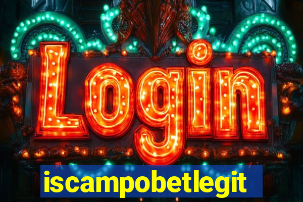 iscampobetlegit