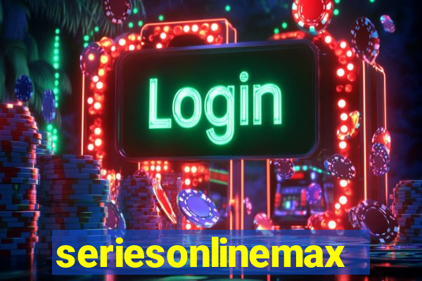 seriesonlinemax.com