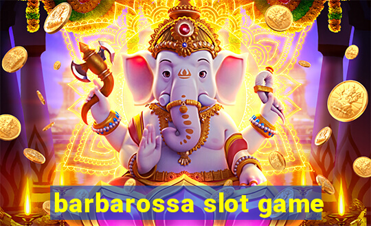 barbarossa slot game