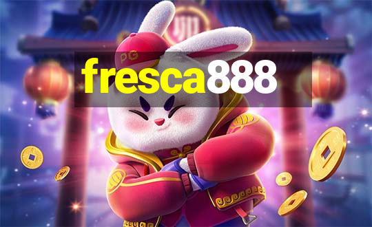 fresca888