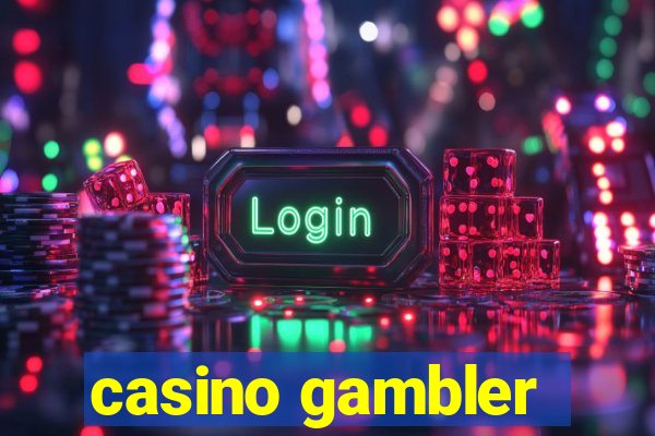 casino gambler