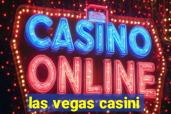 las vegas casini