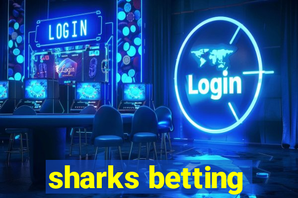 sharks betting