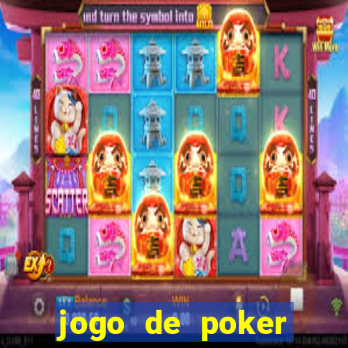 jogo de poker online dinheiro real