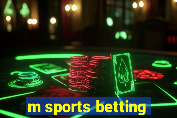 m sports betting