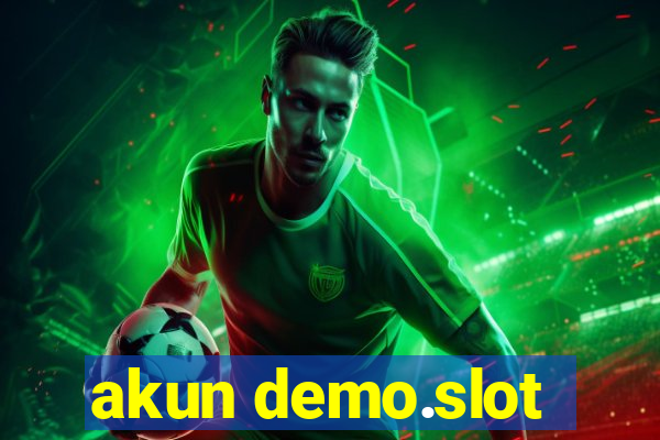 akun demo.slot