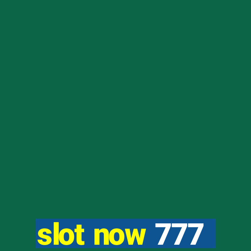 slot now 777