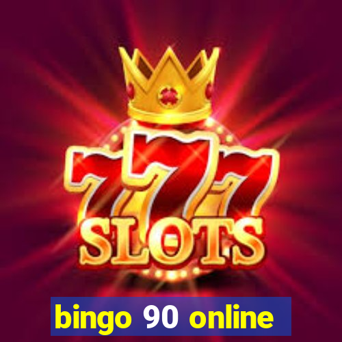 bingo 90 online