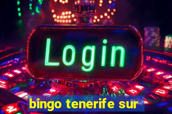 bingo tenerife sur