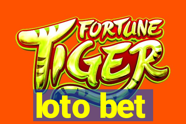 loto bet