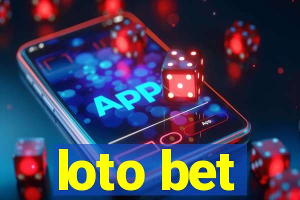 loto bet