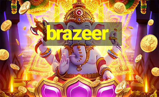 brazeer