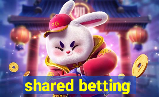 shared betting