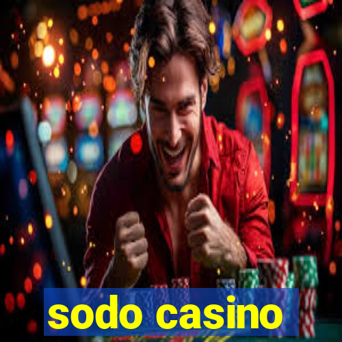 sodo casino