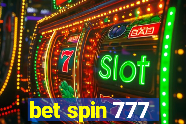 bet spin 777