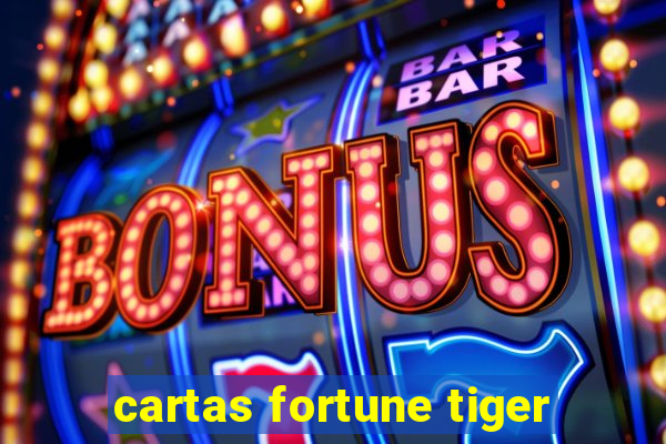 cartas fortune tiger