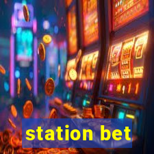 station bet